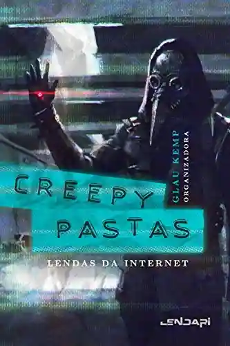 Livro PDF Creepypastas: lendas da internet 2