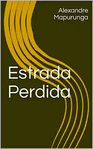 Livro PDF: Estrada Perdida