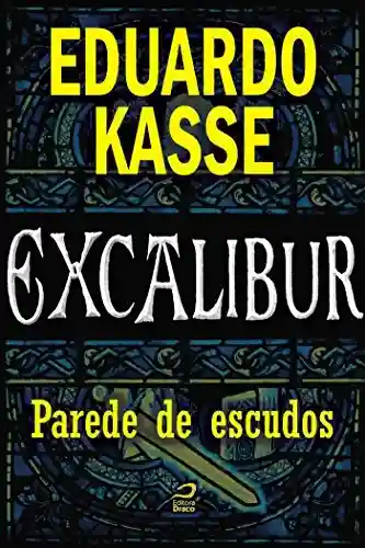Livro PDF: Excalibur – Parede de escudos