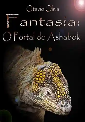 Capa do livro: Fantasia: O Portal de Ashabok - Ler Online pdf