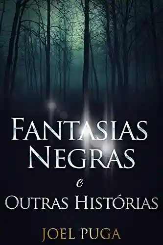 Livro PDF Fantasias Negras e Outras Histórias