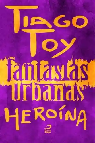 Livro PDF Fantasias Urbanas – Heroína