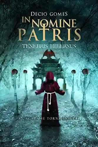 Capa do livro: In nomine patris: Tenebris Hibernus - Ler Online pdf