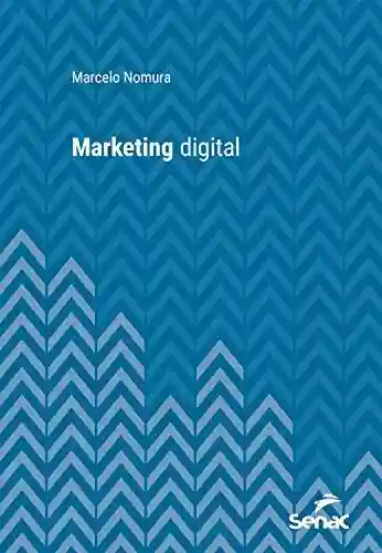 Livro PDF: Marketing digital (Série Universitária)