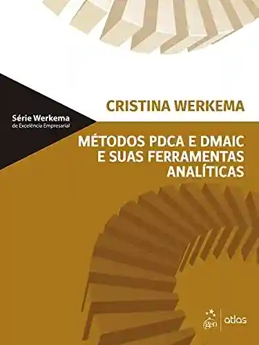 Livro PDF Métodos PDCA e Demaic e Suas Ferramentas Analíticas