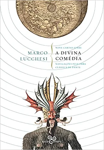 Livro PDF Nove cartas sobre a Divina Comédia: Navegações pela obra clássica de Dante