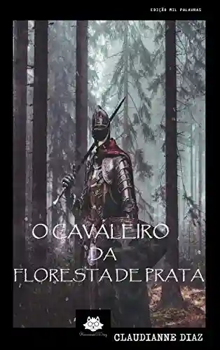 Livro PDF O Cavaleiro da Floresta de Prata