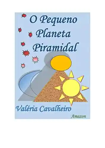 Livro PDF: O Pequeno Planeta Piramidal