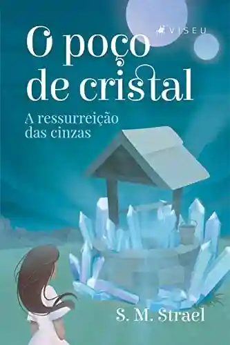 Livro PDF: O poço de cristal: a ressurreição das cinzas