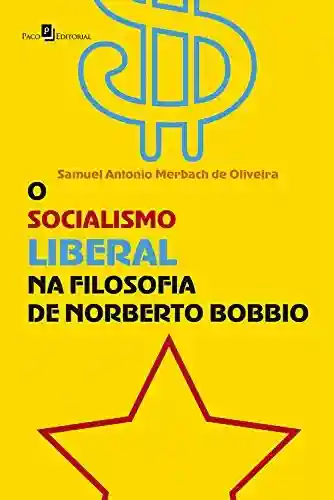 Livro PDF: O socialismo liberal na Filosofia de Norberto Bobbio