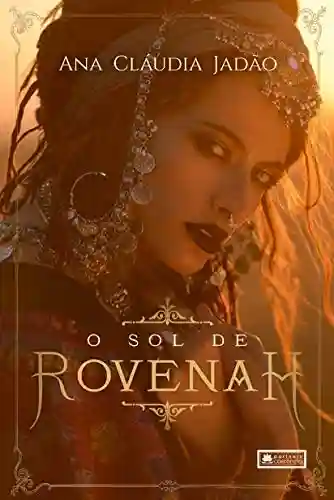 Capa do livro: O Sol de Rovenah - Ler Online pdf