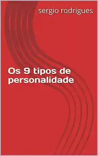 Livro PDF: Os 9 tipos de personalidade (Introdução)