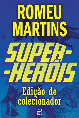 Livro PDF Super-Heróis – Edição de Colecionador