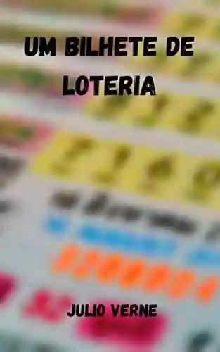 Capa do livro: Um bilhete de loteria - Ler Online pdf