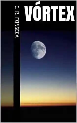 Livro PDF Vórtex (Os Quatro Planetas dos Elementos – Fantasia Urbana Livro 3)