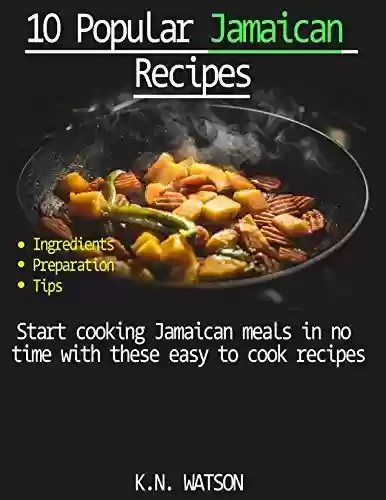 Capa do livro: 10 Popular Jamaican Recipes (English Edition) - Ler Online pdf