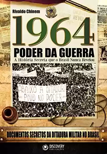 Capa do livro: 1964 - Poder da guerra (Discovery Publicações) - Ler Online pdf