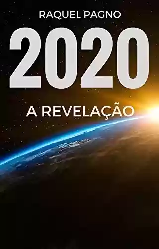 Capa do livro: 2020: A Revelação - Ler Online pdf