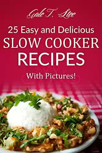 Capa do livro: 25 Easy and Delicious Slow Cooker Recipes (English Edition) - Ler Online pdf
