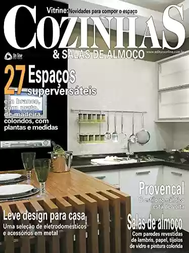Livro PDF: 27 espaços super versáteis!: Casa & Ambiente - Cozinhas & Salas de Almoço Edição 11