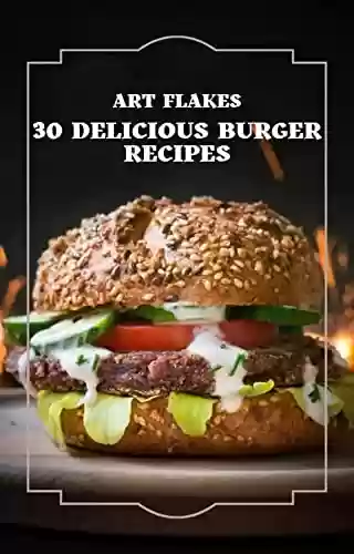 Capa do livro: 30 burger recipe (English Edition) - Ler Online pdf