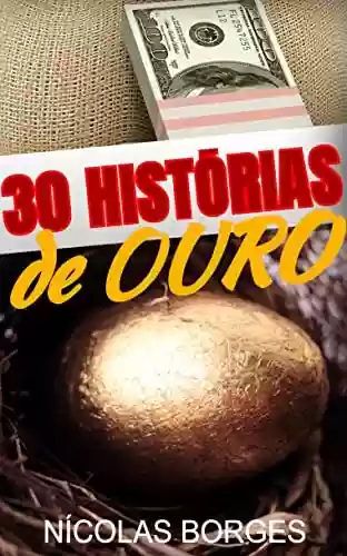 Livro PDF: 30 Histórias de OURO