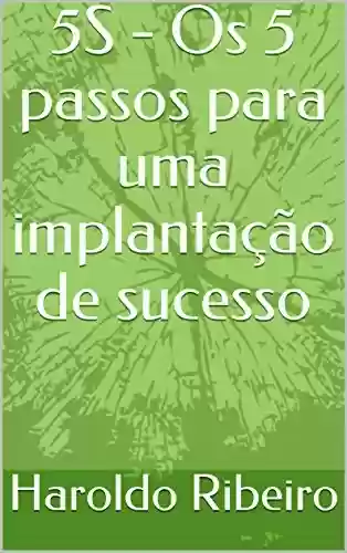 Livro PDF 5S - Os 5 passos para uma implantação de sucesso