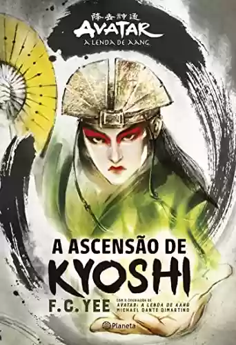 Livro PDF: A ascensão de Kyoshi: O passado da poderosa Avatar do Reino da Terra