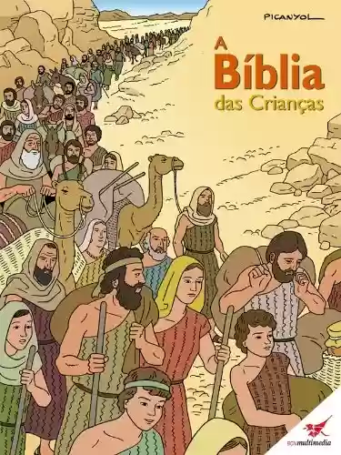 Capa do livro: A Bíblia das Crianças - Quadrinhos - Ler Online pdf