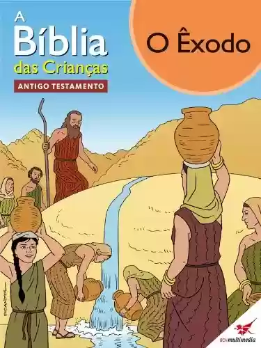 Livro PDF: A Bíblia das Crianças - Quadrinhos O Êxodo