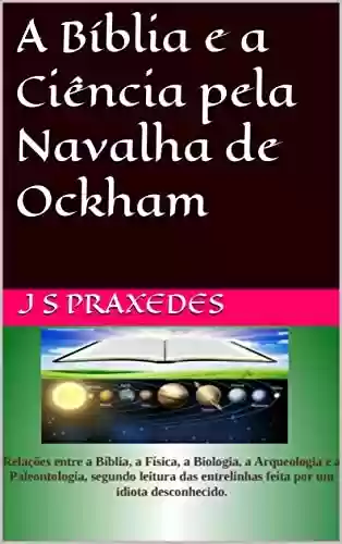 Livro PDF: A Bíblia e a Ciência pela Navalha de Ockham