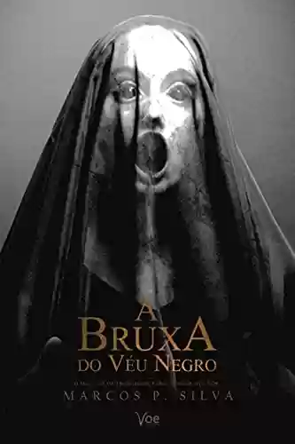Capa do livro: A Bruxa do Véu Negro (Duologia Véu Negro Livro 1) - Ler Online pdf