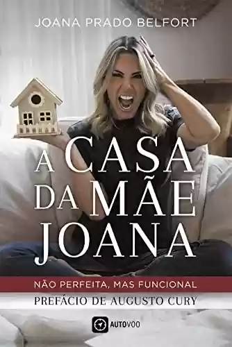 Livro PDF: A Casa da Mãe Joana: Não perfeita, mas funcional.