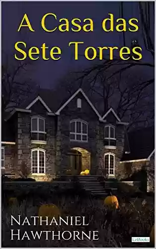 Livro PDF: A Casa das Sete Torres - Hawthorne