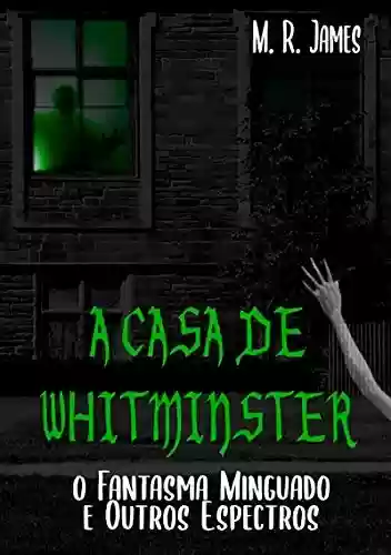 Livro PDF A Casa De Whitminster