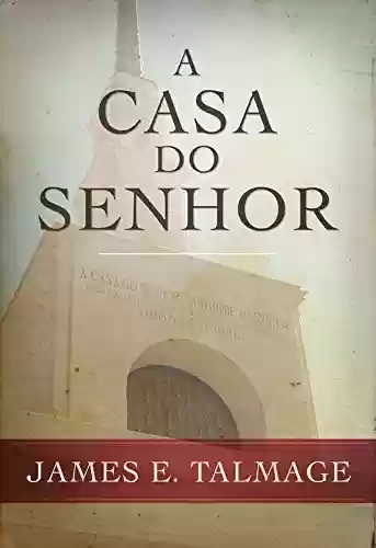 Livro PDF: A Casa do Senhor (House of the Lord - Portuguese): Leccion inagural del curso academico 1994-1995