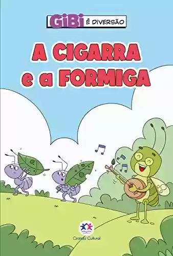 Livro PDF A cigarra e a formiga (Gibi é diversão)