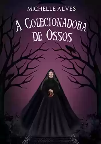 Livro PDF A Colecionadora de Ossos