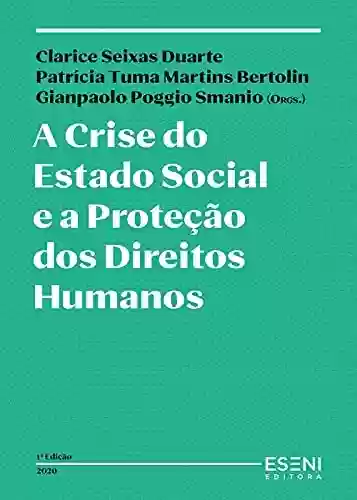 Livro PDF: A Crise do Estado Social e a Proteção dos Direitos Humanos