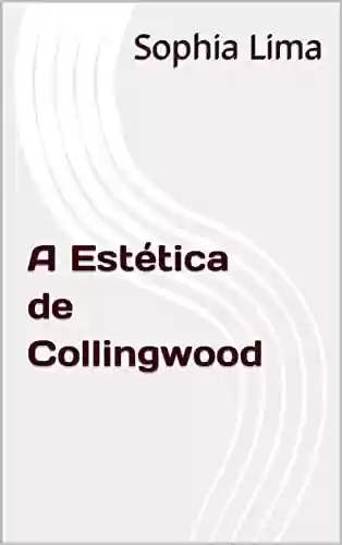 Livro PDF: A Estética de Collingwood