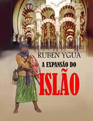 Livro PDF A EXPANSÃO DO ISLÃO