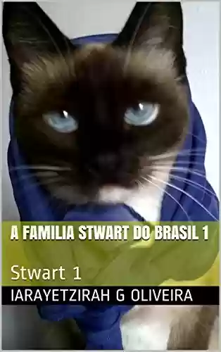 Livro PDF A familia Stwart do Brasil 1: Stwart 1 (Cat's history)