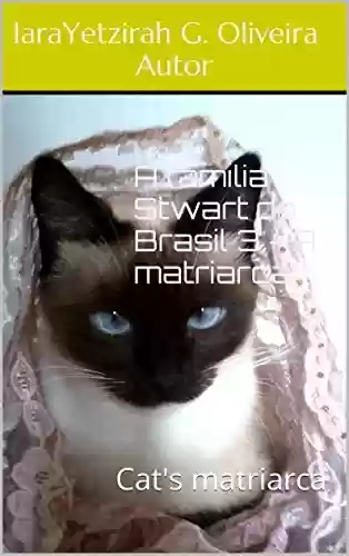 Livro PDF: A família Stwart do Brasil 3 - A matriarca: Cat's matriarca (Cat's History)
