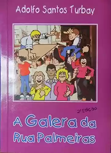 Livro PDF A Galera da Rua Palmeiras