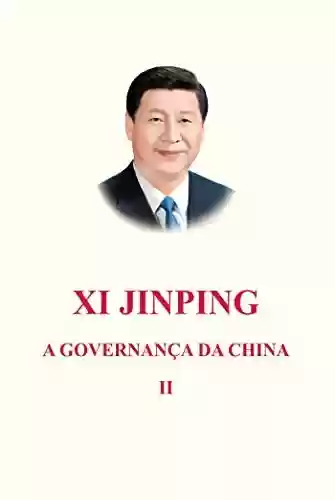 Livro PDF: A governança da China, Xi Jinping - VOL. 2