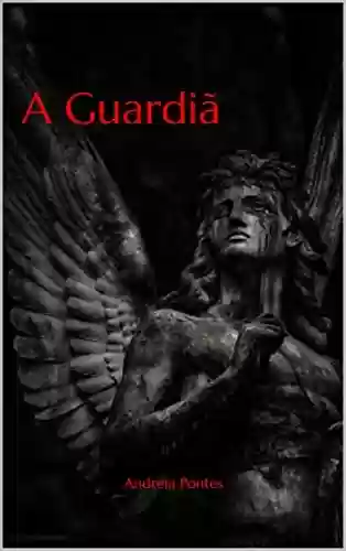 Capa do livro: A Guardiã (Os guardiões da aliança Livro 3) - Ler Online pdf