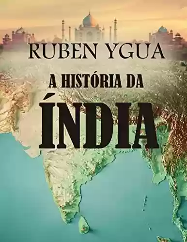 Livro PDF A HISTÓRIA DA INDIA