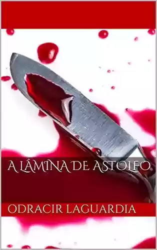 Livro PDF A lâmina de Astolfo