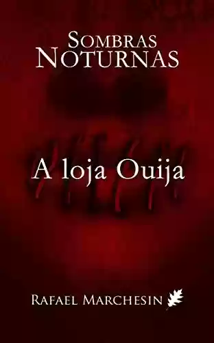 Capa do livro: A loja Ouija (Sombras Noturnas Livro 2) - Ler Online pdf