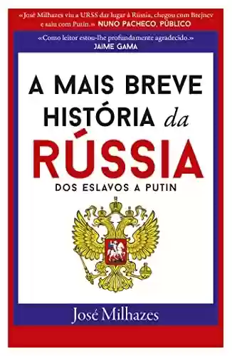 Capa do livro: A Mais Breve História da Rússia - Ler Online pdf